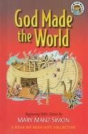 Cover of: God Made the World: A Hear Me Read Gift Collection (Hear Me Read (Inspirational Press))