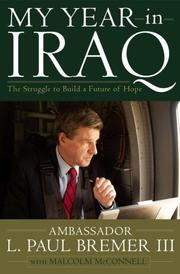 Cover of: My Year in Iraq by L. Paul Bremer III, Malcolm McConnell