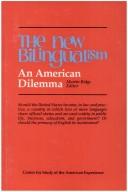 Cover of: The New Bilingualism: An American Dilemma