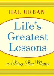 Cover of: Life's Greatest Lessons by Hal Urban, Hal Urban