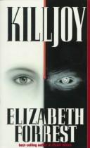 Cover of: Killjoy by Elizabeth Forrest