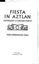 Cover of: Fiesta in Aztlan by Toni Empringham, editor.