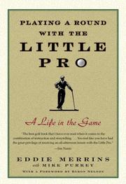 Cover of: Playing a Round with the Little Pro | Eddie Merrins