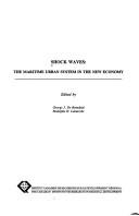 Cover of: Shock waves: the maritime urban system in the new economy