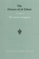 Cover of: The ancient kingdoms by Abu Ja'far Muhammad ibn Jarir al-Tabari