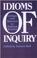 Cover of: Idioms of inquiry