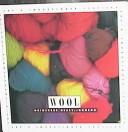 Cover of: Wool by Guinevere Healy-Johnson
