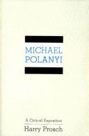 Cover of: Michael Polanyi by Harry Prosch