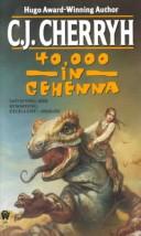 Cover of: Forty Thousand in Gehenna (Alliance-Union Universe) by C. J. Cherryh