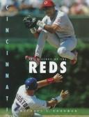 Cover of: The history of the Cincinnati Reds by Michael E. Goodman