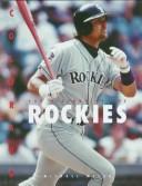 Cover of: The history of Colorado Rockies