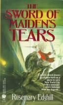 The Sword of Maiden's Tears (Twelve Treasures) by Rosemary Edghill