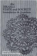 Cover of: The Israeli state and society: boundaries and frontiers