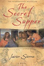 Cover of: The Secret Supper by Javier Sierra, Javier Sierra