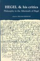 Cover of: Hegel and His Critics: Philosophy in the Aftermath of Hegel (Suny Series in Hegelian Studies)
