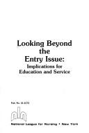 Cover of: Looking Beyond the Entry Issue by Connie R. Curran, Connie R. Curran