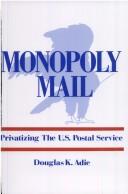 Monopoly mail by Douglas K. Adie