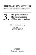 Cover of: The "Final solution" by edited with an introduction by Michael R. Marrus.