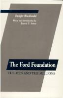 Cover of: The Ford Foundation by Dwight Macdonald