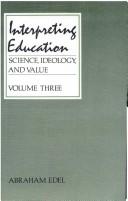 Cover of: Interpreting Education (Science, Ideology and Value)