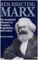 Resurrecting Marx by Gordon, David