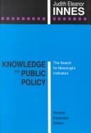 Cover of: Knowledge and public policy: the search for meaningful indicators