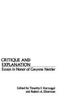 Cover of: Critique and explanation by edited by Timothy F. Hartnagel and  Robert A. Silverman.