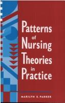 Cover of: Patterns of nursing theories in practice