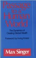 Cover of: Passage to a human world by Max Singer