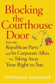 Cover of: Blocking the Courthouse Door | Stephanie Mencimer