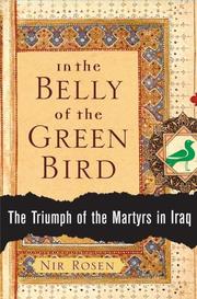 Cover of: In the Belly of the Green Bird: The Triumph of the Martyrs in Iraq