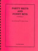 Party skits and funny bits (holiday) by Howard Berland, Milton E. Polsky