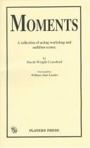 Cover of: Moments | David Wright Crawford