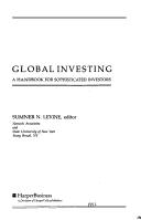 Cover of: Global investing: a handbook for sophisticated investors