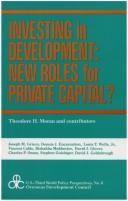 Cover of: Investing in development by Theodore H. Moran and contributors, Joseph M. Grieco ... [et al.].