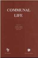 Cover of: Communal life by International Conference on Kibbutz & Communes (1985 Yad Ṭabenḳin)