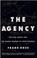 Cover of: The Agency