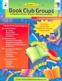 Cover of: Book Club Groups: A Multilevel Four-blocks Reading Strategy