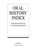 Cover of: Oral history index: an international directory of oral history interviews.