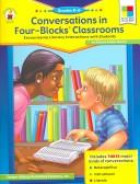 Cover of: Conversations in Four-blocks Classrooms by Sharon Arthur Moore