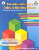 Cover of: The Administrator's Guide to Building Blocks