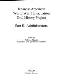 Cover of: Japanese American World War II evacuation oral history project by edited by Arthur A. Hansen.