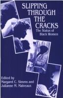 Cover of: Slipping through the Cracks by Margaret C. Simms, Julianne M. Malveaux