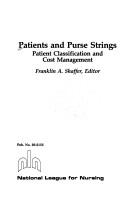Patients and purse strings by Franklin A. Shaffer