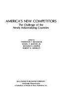 Cover of: America's new competitors by edited by Thornton F. Bradshaw ... [et al.].