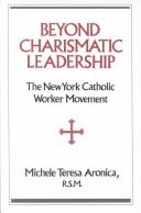 Beyond charismatic leadership by Michele Teresa Aronica