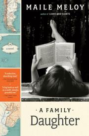 Cover of: A Family Daughter | Maile Meloy