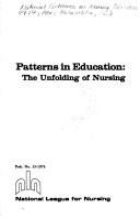 Patterns in education by National Conference on Nursing Education (1st 1984 Philadelphia, Pa.)