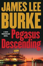 Cover of: Pegasus Descending: A Dave Robicheaux Novel (Dave Robicheaux Mysteries)