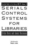 Cover of: Serials control systems for libraries